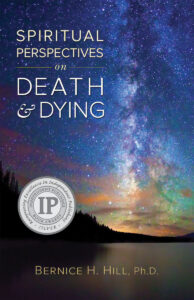 bernice hill spiritual perspectives death and dying